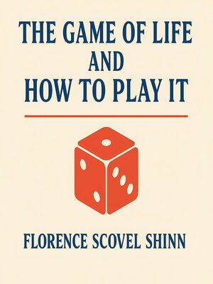cover image of The Game of Life and How to Play It